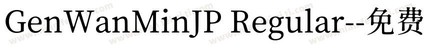 GenWanMinJP Regular-字体转换